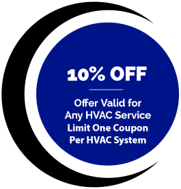 10% Off - Offer Valid for Any HVAC Service Limit One Coupon Per HVAC System